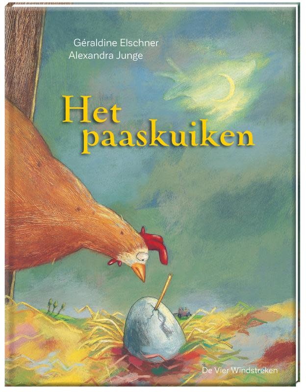De Vier Windstreken Prentenboek - Het Paaskuiken 4+