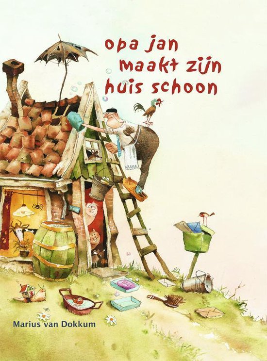 Marius van Dokkum Prentenboek - Opa Jan maakt zijn huis schoon 4+ | Speel je Wijs
