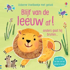 Usborne Voel- en Geluidenboekje - Blijf van de leeuw af! 1+ | Speel je Wijs