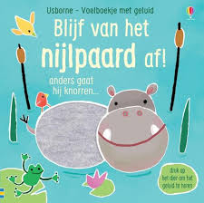 Usborne Geluidenboek - Blijf van het nijlpaard af! 1+ | Speel je Wijs